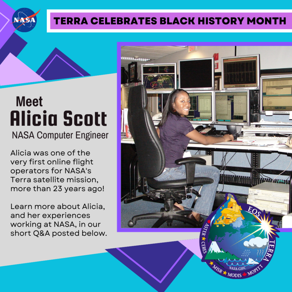 Graphic showing picture of Alicia Scott working as a Terra Mission Flight Operator, followed by the text: Meet Alicia Scott, NASA Computer Engineer. Alicia was one of the very first online flight operators for NASA's Terra satellite mission, more than 23 years ago! 

Learn more about Alicia, and her experiences working at NASA, in our short Q&A posted below.