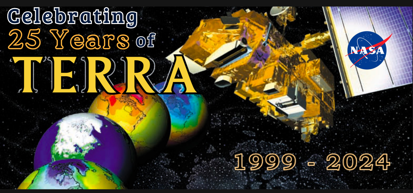 Image of space craft and four multi-colored globes, with the words "Celebrating 25 Years of Terra" across the top, the NASA logo, and the years 1999 - 2024 near the bottom.